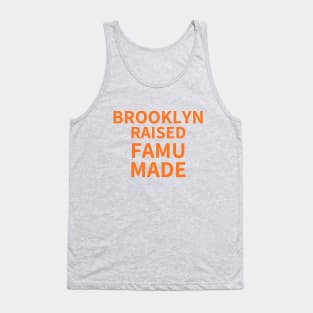 BROOKLYN RAISED FAMU MADE 2 Tank Top